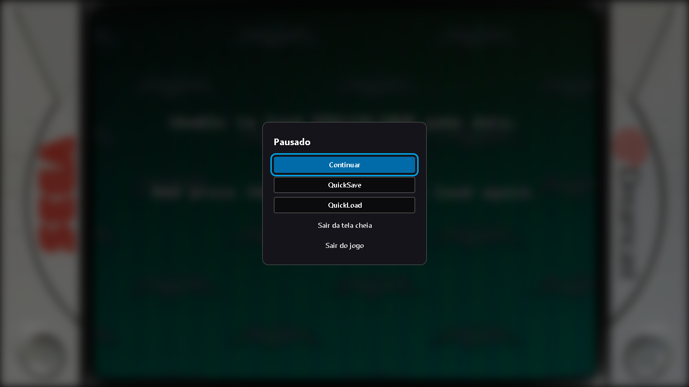 Menu de pausa com QuickSave e QuickLoad sobre o jogo desfocado
